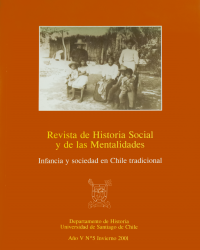 					Ver Vol. 5 Núm. 1 (2001): Infancia y sociedad en Chile tradicional
				